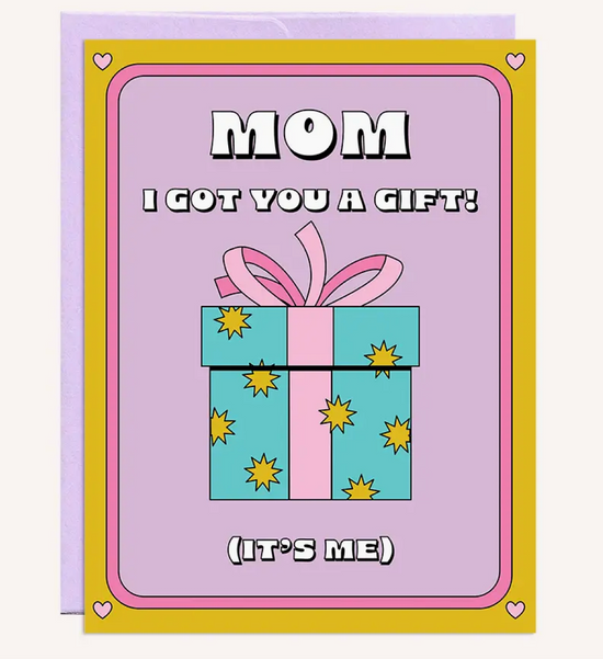 Mom Gift | Mother's Day Card