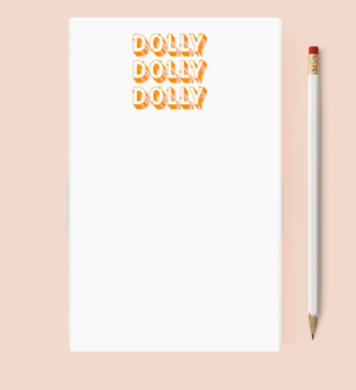 Dolly Dolly Dolly Notepad