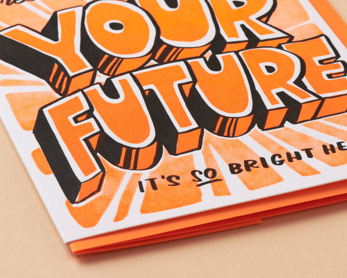 Your Future is Bright Graduation Card