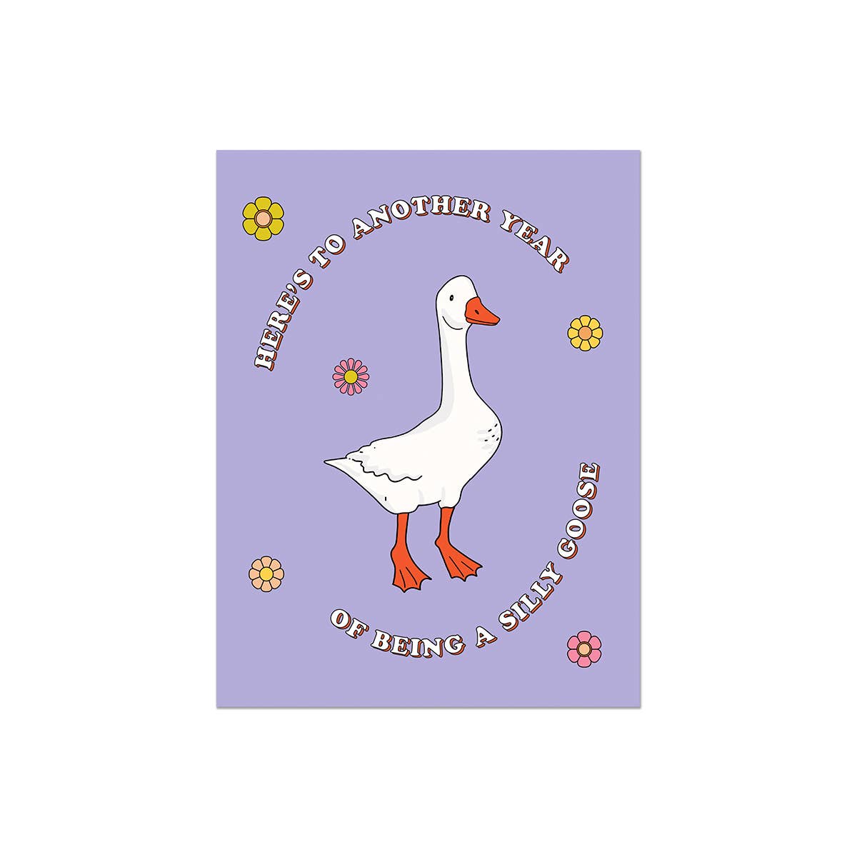Silly Goose Birthday Card