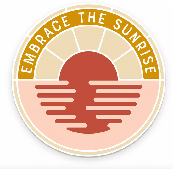 Load image into Gallery viewer, Embrace the Sunrise Sticker
