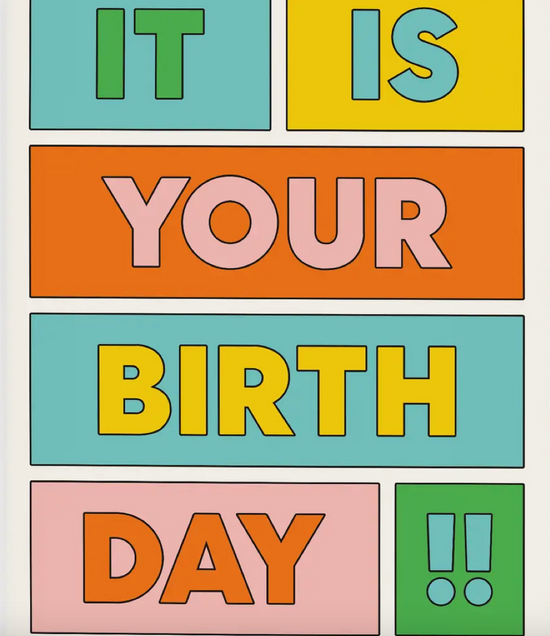 Load image into Gallery viewer, It&amp;#39;s Your Birthday Greeting Card
