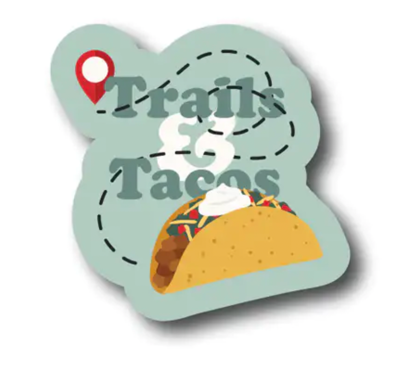Trails and Tacos Sticker