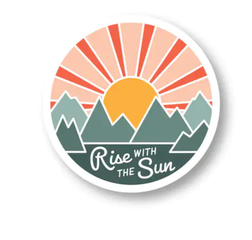 Rise With the Sun Sticker