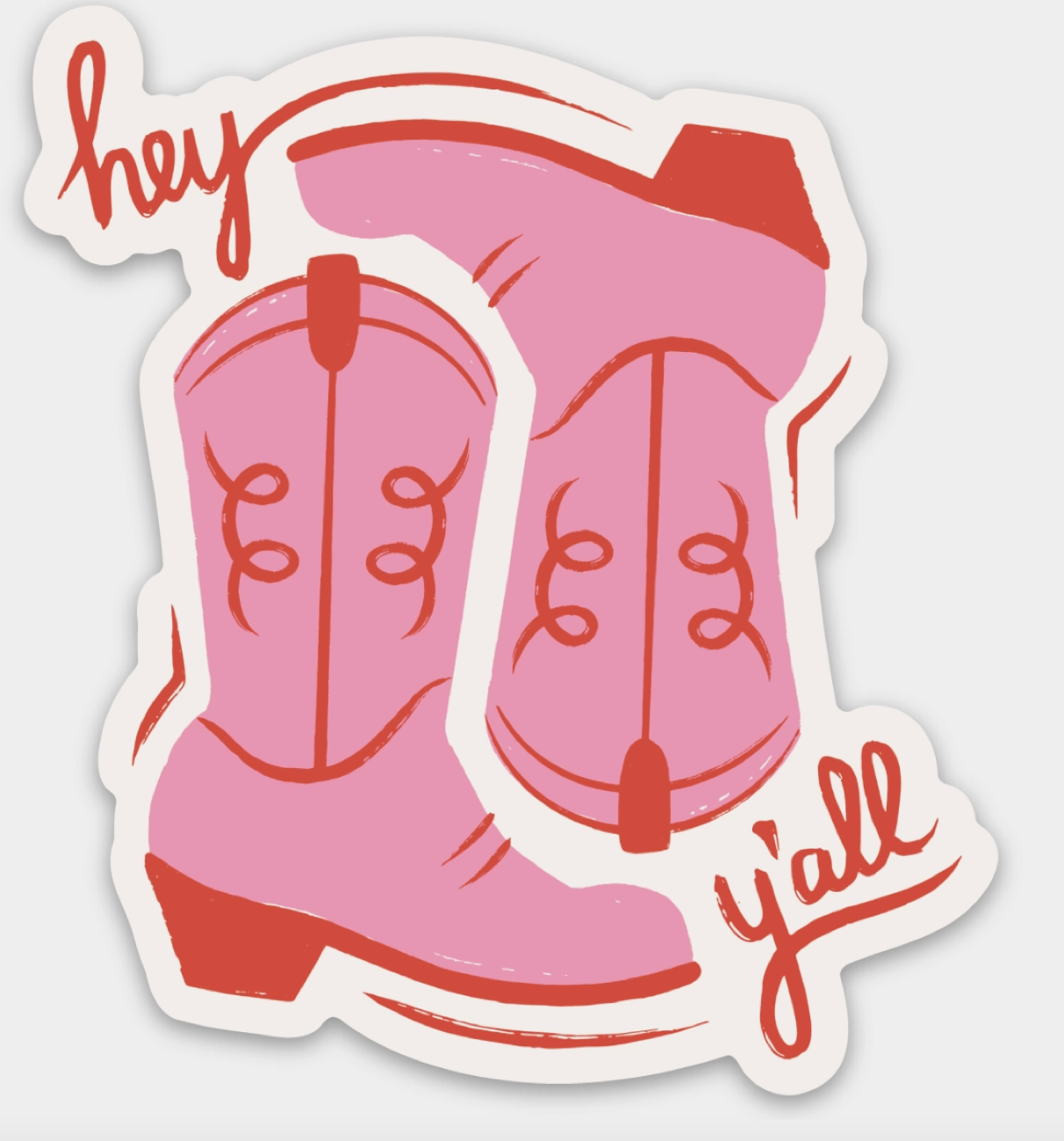 Hey Y'all Sticker