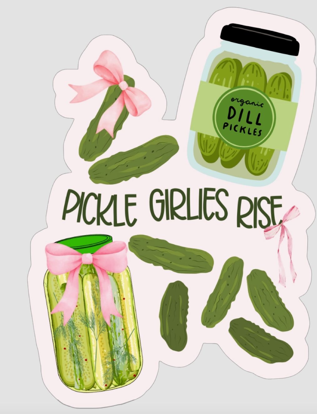 Pickle Girlies Rise Sticker