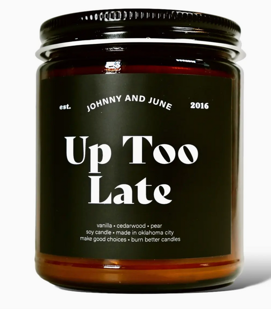 Up Too Late 8oz Soy Candle