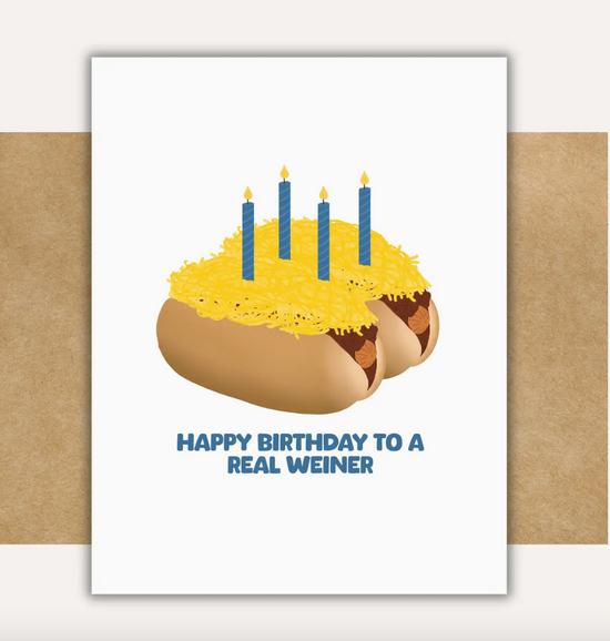 Happy Birthday To A Real Weiner Card