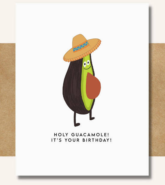 Holy Guacamole, It's Your Birthday! Card