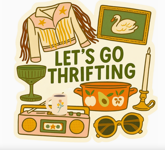 Let’S Go Thrifting Sticker