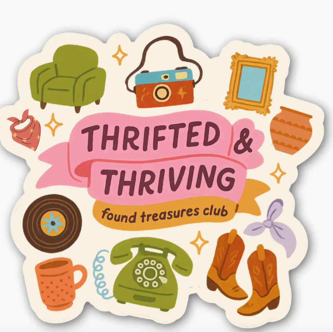 Thrifted & Thriving Sticker