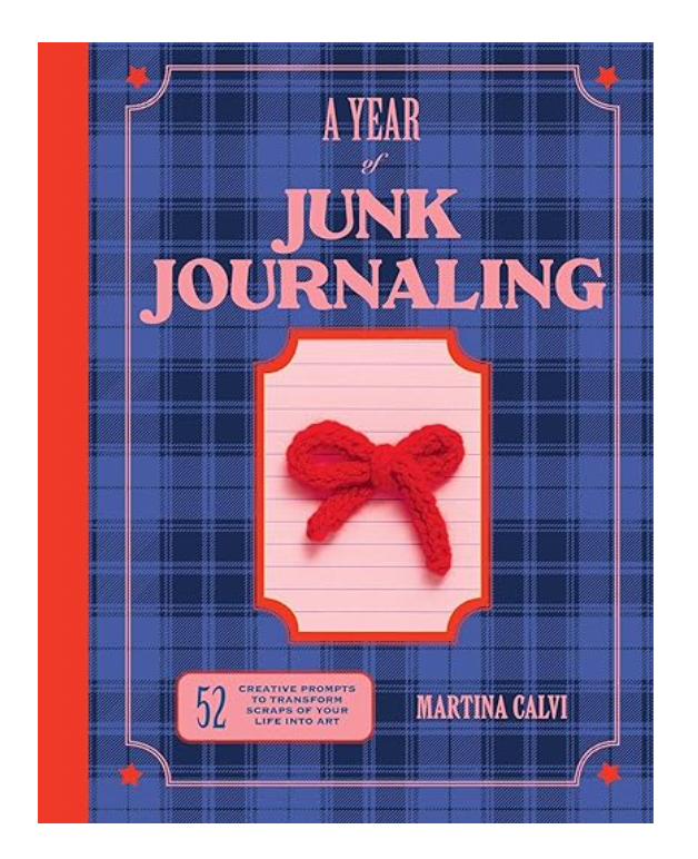 A Year of Junk Journaling Book