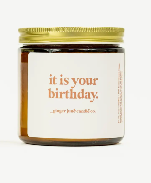 It Is Your Birthday Soy Candle