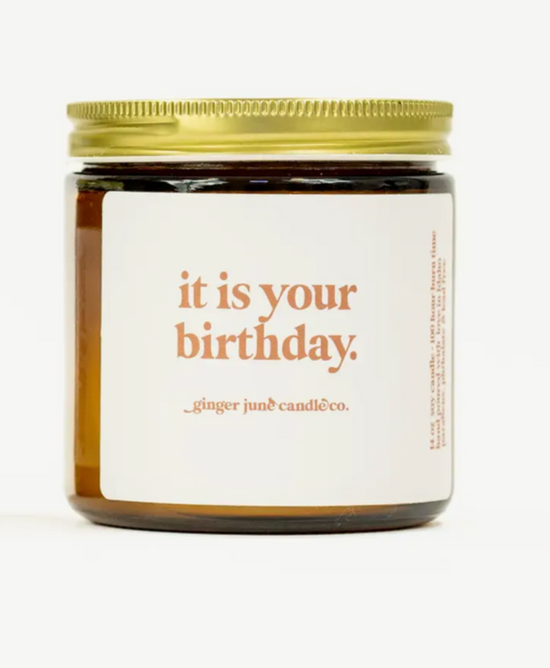 It Is Your Birthday Soy Candle