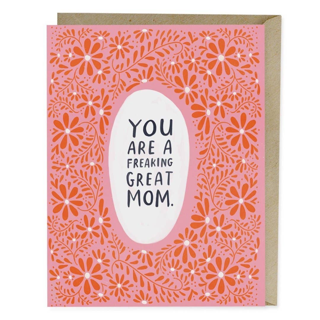 Freaking Great Mom Card