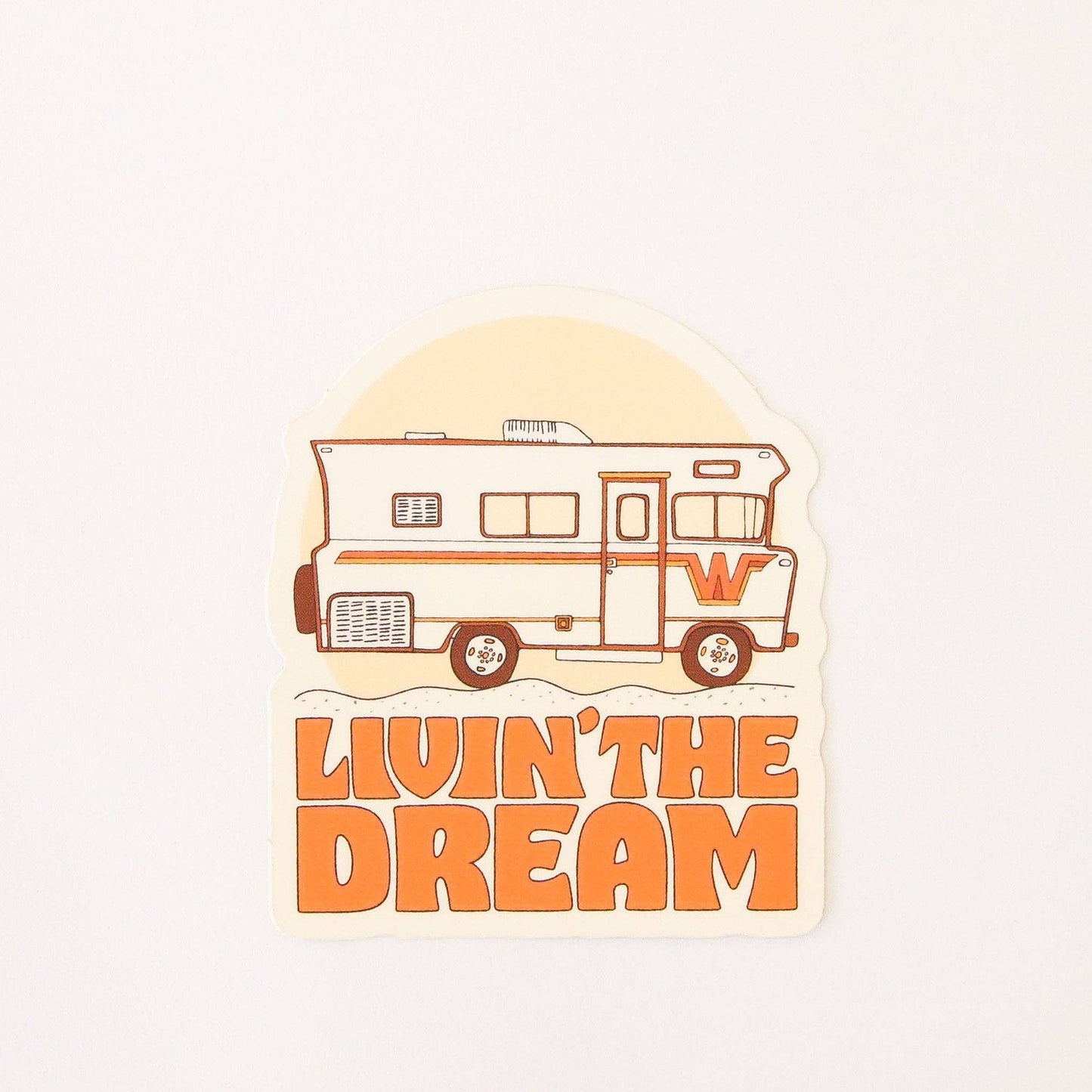 Livin' the Dream Sticker