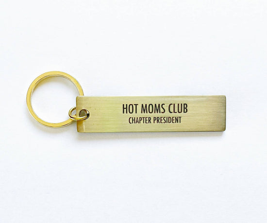 Hot Mom's Club Key Chain