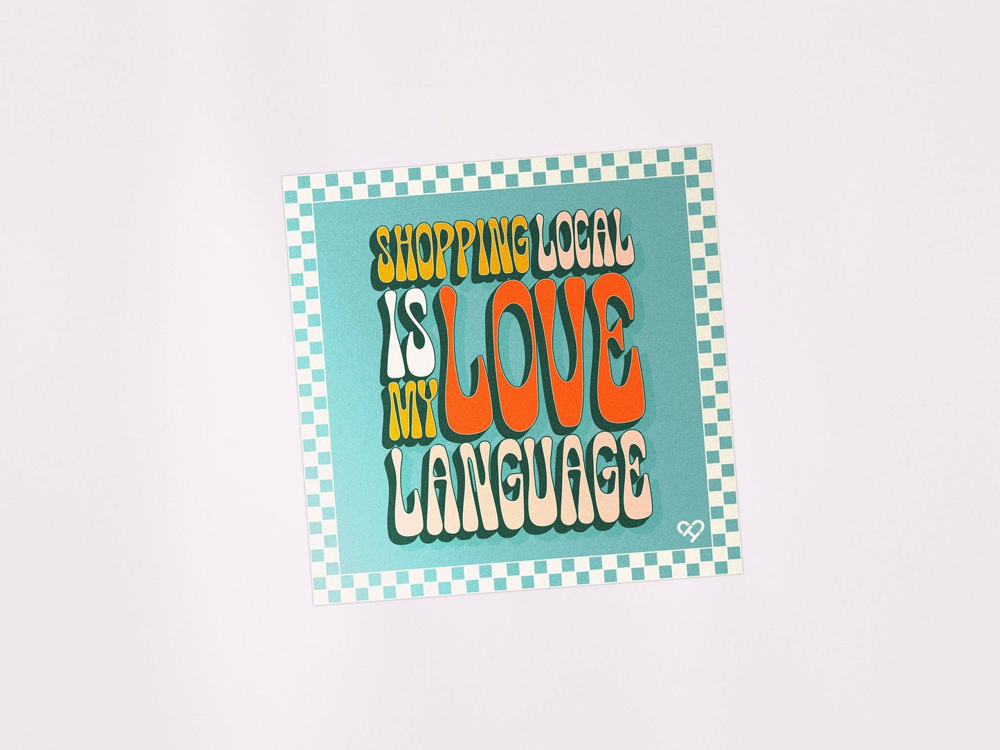 Load image into Gallery viewer, Shop Local Love Sticker
