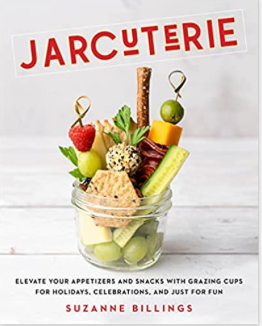 Jarcuterie Snacks Recipe Book