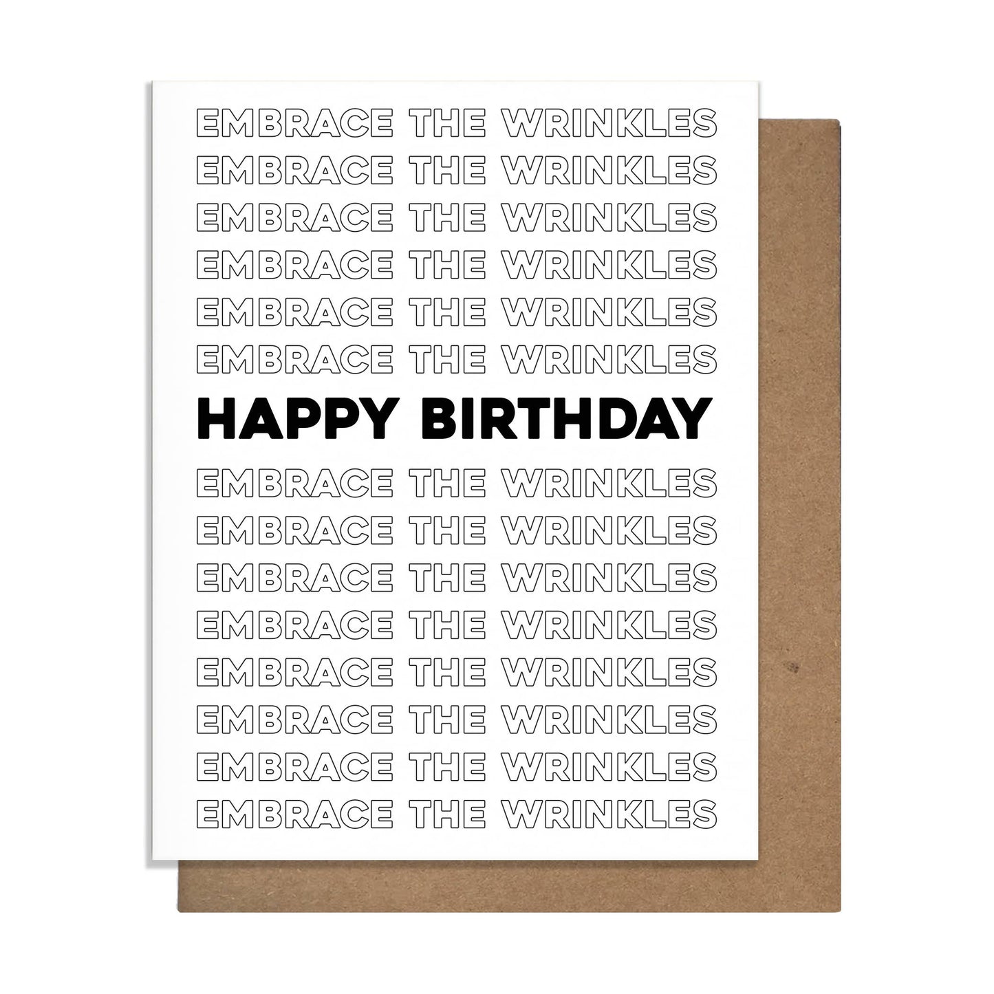 Wrinkles - Birthday Card