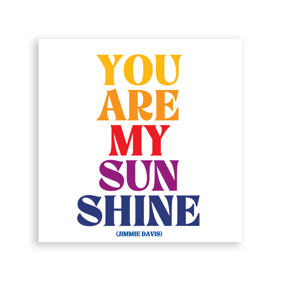 You Are My Sunshine (Jimmie Davis) Magnet