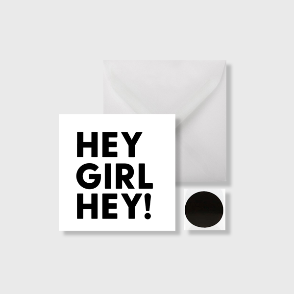 Hey Girl Hey!